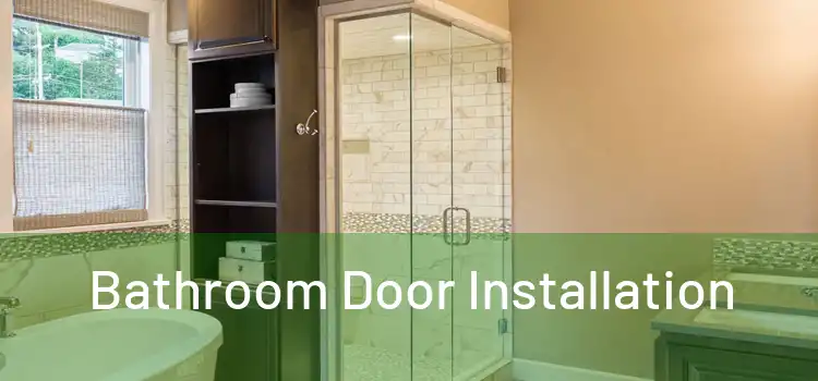 Bathroom Door Installation